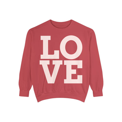 Love- Unisex Garment-Dyed Sweatshirt