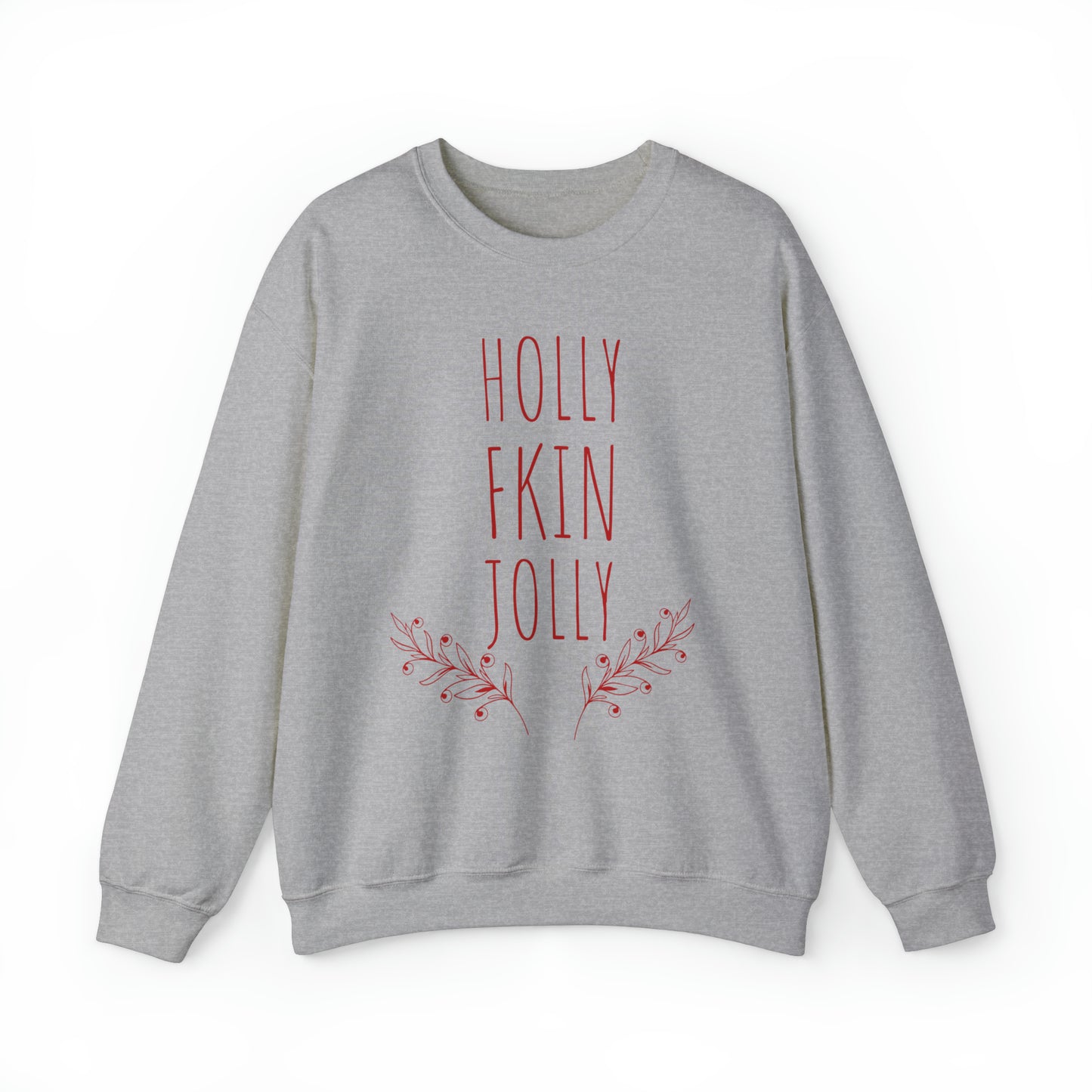 Holly Jolly- Crewneck Sweatshirt