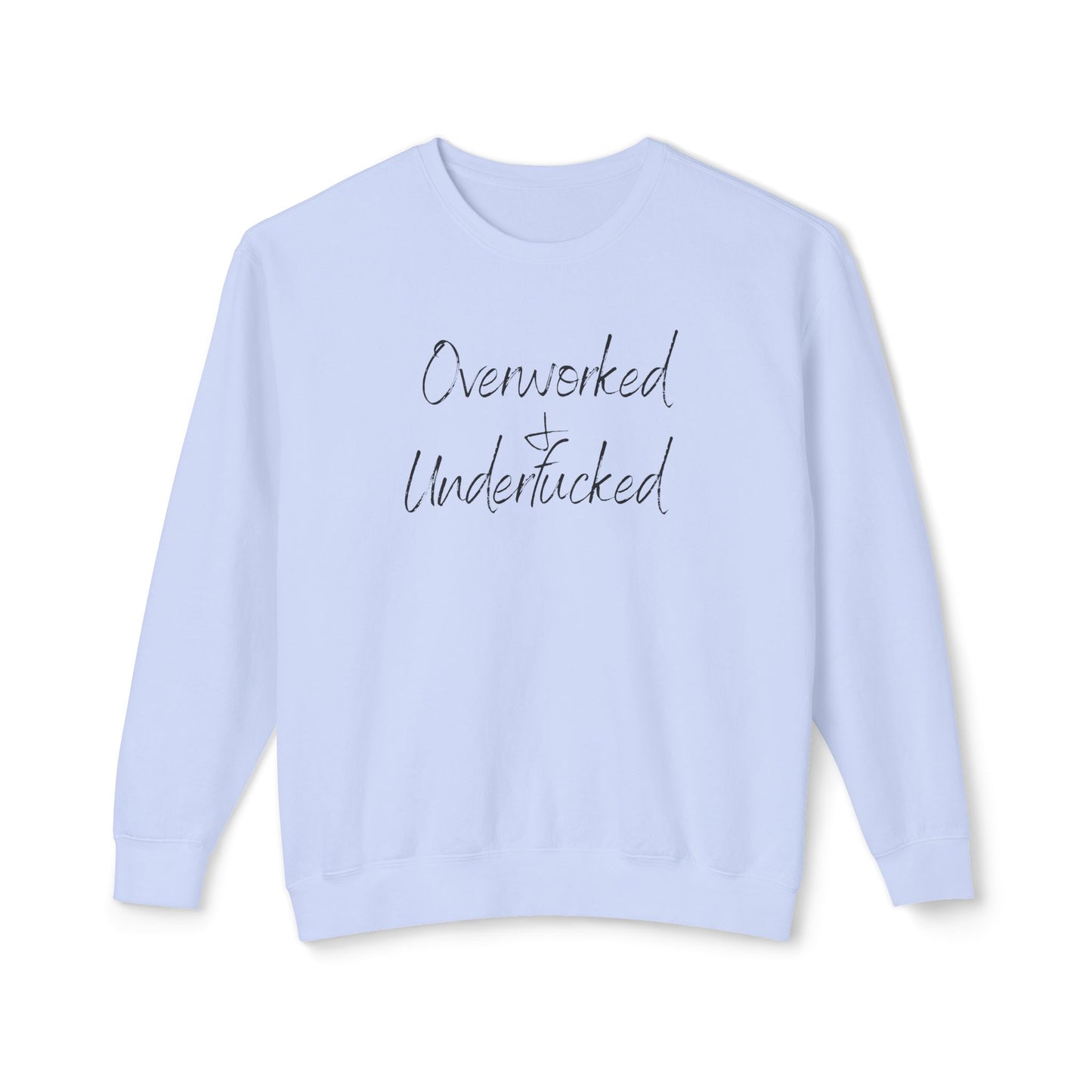 Overworked & Underducked Unisex Lightweight Crewneck Sweatshirt, Relaxed Fit, Gift for Busy Professionals, Cozy Lounge Wear, Everyday Casual