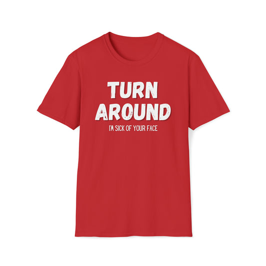 Turn Around- Tee
