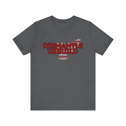Dismantle & Rebuild Unisex Jersey Tee - Empowering Graphic Shirt