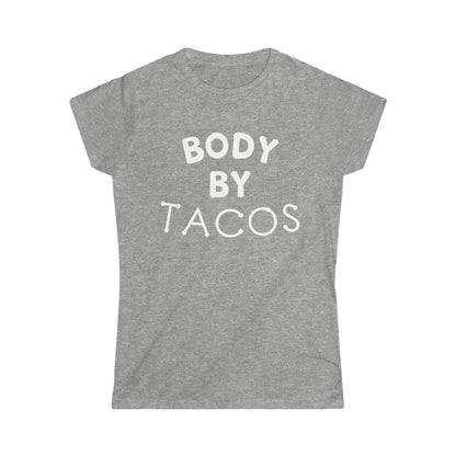 Body By Tacos Tee