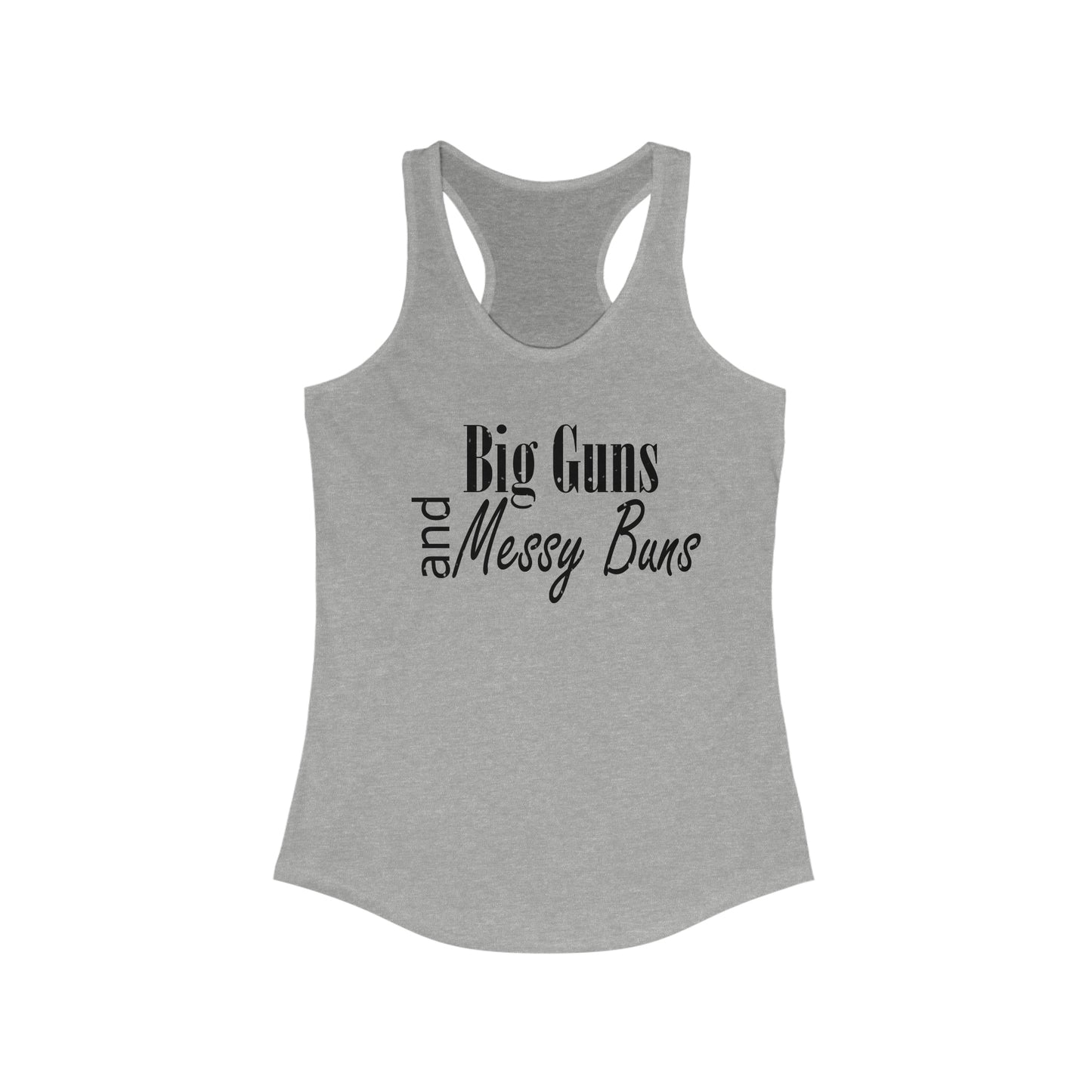 Big Guns and Messy Buns Tank